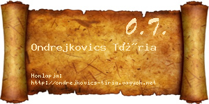Ondrejkovics Tíria névjegykártya